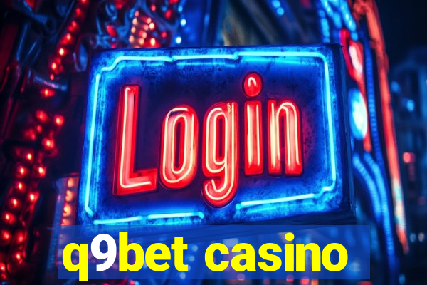 q9bet casino